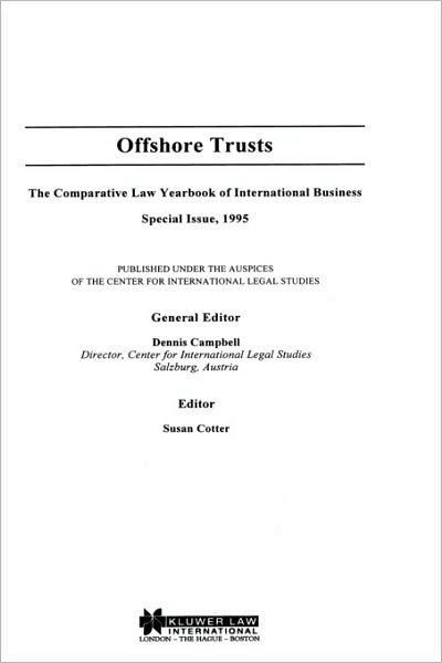 Cover for Dennis Campbell · Offshore Trusts: The Comparative Law Yearbook of International Business Special Issue, 1995 - Comparative Law Yearbook Series Set (Gebundenes Buch) (1996)