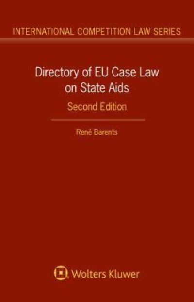 Cover for Rene Barents · Directory of EU Case Law on State Aids (Hardcover Book) (2016)