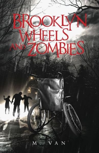 Cover for M Van · Brooklyn, Wheels and Zombies (Taschenbuch) (2015)