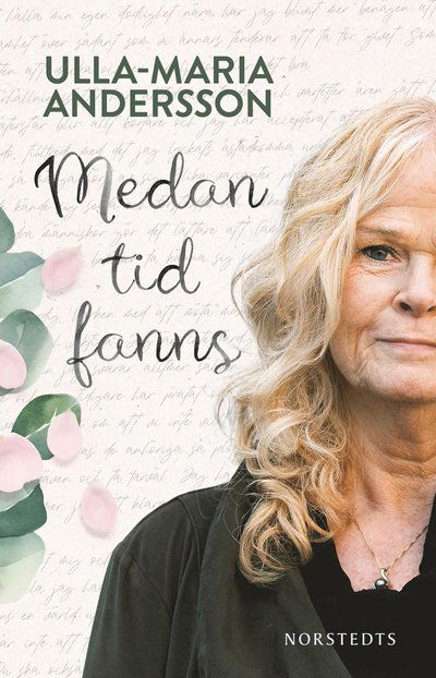 Cover for Ulla-Maria Andersson · Medan tid fanns (Hardcover Book) (2024)