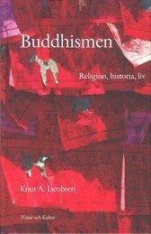 Cover for Knut A Jacobsen · Buddhismen : religion, historia, liv (Map) (2002)