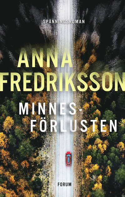Cover for Anna Fredriksson · Minnesförlusten (Innbunden bok) (2022)