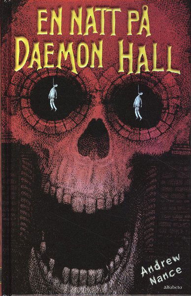 Cover for Andrew Nance · En natt på Daemon Hall (Bound Book) (2009)