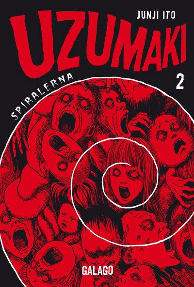 Cover for Junji Ito · Spiralerna: Uzumaki : spiralerna D.2 (Bog) (2010)