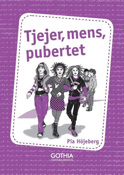 Cover for Pia Höjeberg · Tjejer, mens, pubertet (Book) (2011)