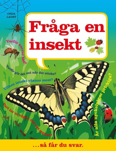 Cover for Ulrika Junker Miranda · ... så får du svar: Fråga en insekt (Bound Book) (2012)