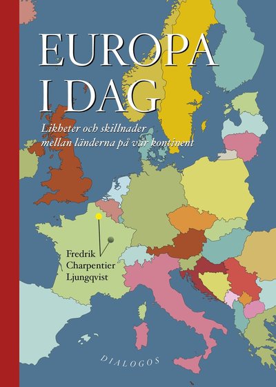 Cover for Europa idag. likheter och skillnader mellan länderna på vår kontinent (Book) (2023)