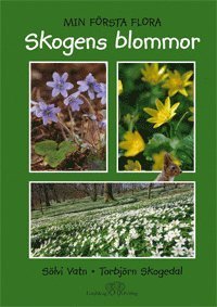 Cover for Sölvi Vatn · Min första flora: Skogens blommor (Gebundesens Buch) (2008)