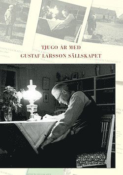 Cover for Gustaf Larsson · Tjugo år med Gustaf Larsson Sällskapet (Bound Book) (2011)