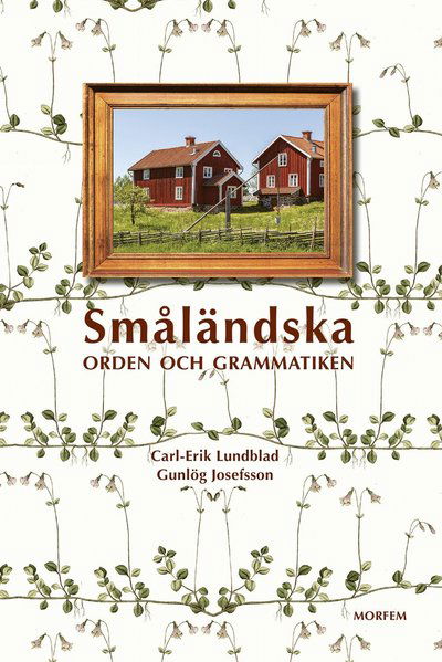 Cover for Carl-Erik Lundblad · Småländska : orden och grammatiken (Map) (2021)