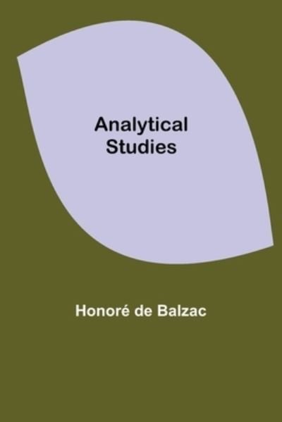 Cover for Honoré de Balzac · Analytical Studies (Taschenbuch) (2021)