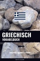 Cover for Pinhok Languages · Griechisch Vokabelbuch (Paperback Book) (2021)