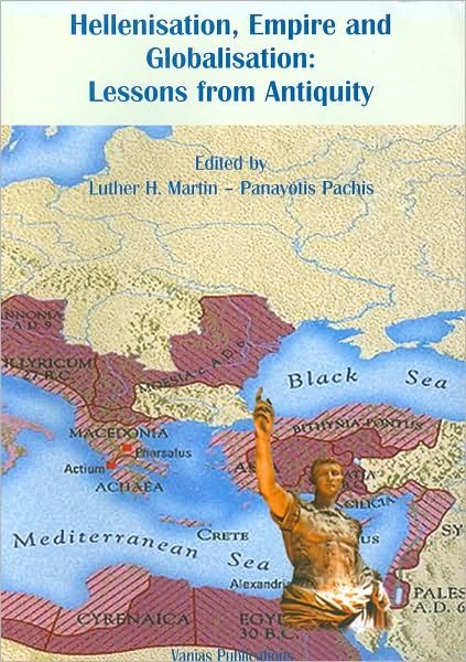Cover for Martin · Hellenisation, Empire and Globalisation: Lessons from Antiquity (Paperback Book) (2010)