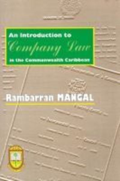 An Introduction to Company Law in the Commonwealth Caribbean - Rambarran Mangal - Books - Canoe Press - 9789768125217 - August 30, 2000