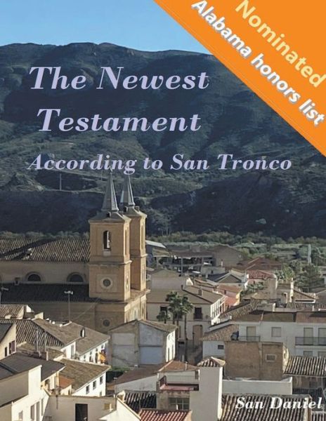 Cover for San Daniel · The Newest Testament According to San Tronco (Paperback Book) (2021)