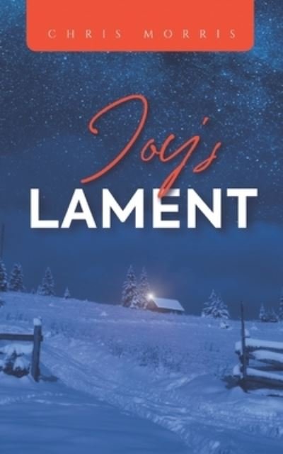 Cover for Chris Morris · Joy's Lament (Paperback Book) (2021)