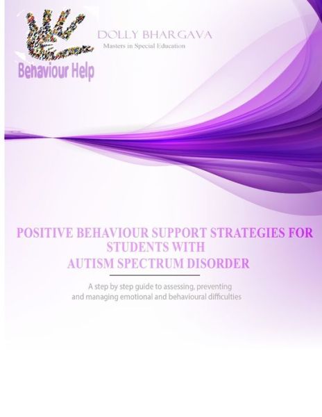 Cover for Dolly Bhargava · Positive Behaviour Support Strategies for Students with Autism Spectrum Disorder (Paperback Book) (2020)