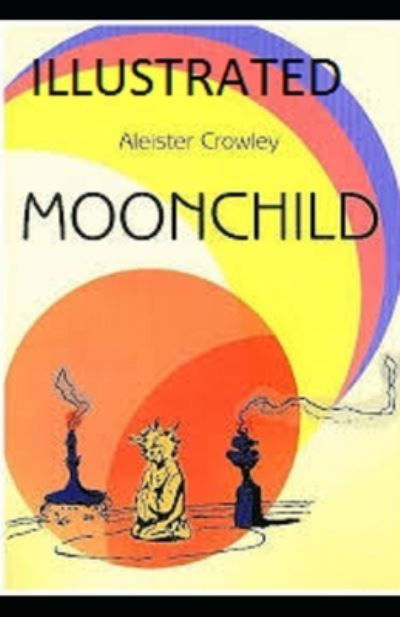 Cover for Aleister Crowley · Moonchild Illustrated (N/A) (2020)