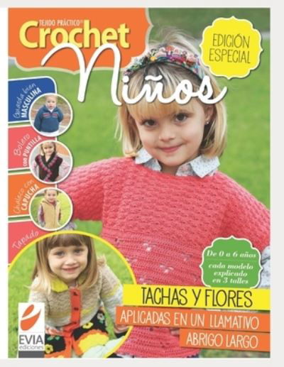 Cover for Evia Ediciones · Crochet Ninos: tejido practico - Tejido 2 Agujas, Crochet Y Otras Tecnicas (Paperback Bog) (2020)