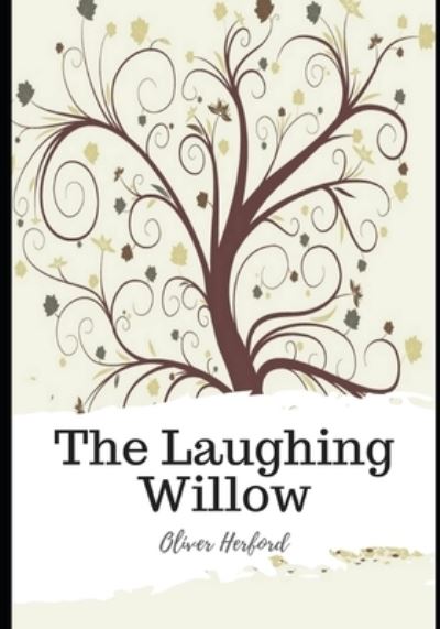 Cover for Oliver Herford · The Laughing Willow (Paperback Book) (2021)