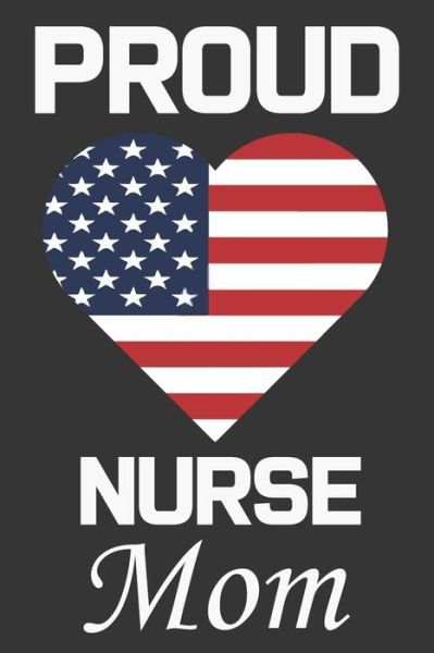 Cover for Ataul Haque · Proud Nurse Mom (Paperback Book) (2020)