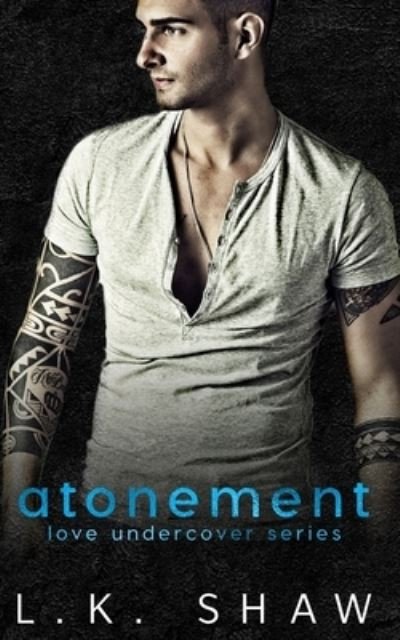 Cover for Lk Shaw · Atonement (Paperback Book) (2020)