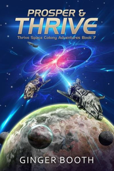 Cover for Ginger Booth · Prosper &amp; Thrive - Thrive Space Colony Adventures (Paperback Bog) (2020)