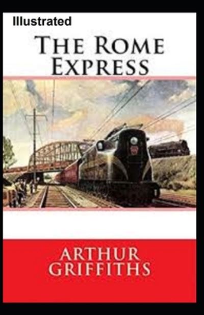 Cover for Arthur Griffiths · The Rome Express Illustrated (Paperback Book) (2020)