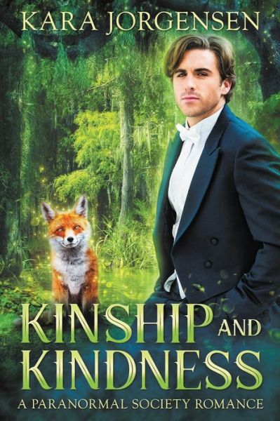 Cover for Kara Jorgensen · Kinship and Kindness - A Paranormal Society Romance (Paperback Book) (2020)