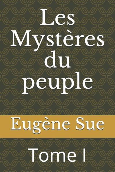 Cover for Eugene Sue · Les Mysteres du peuple (Paperback Book) (2020)