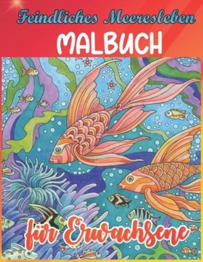 Cover for Nancy Shaw · Feindliches Meeresleben Malbuch fur Erwachsene (Paperback Book) (2020)