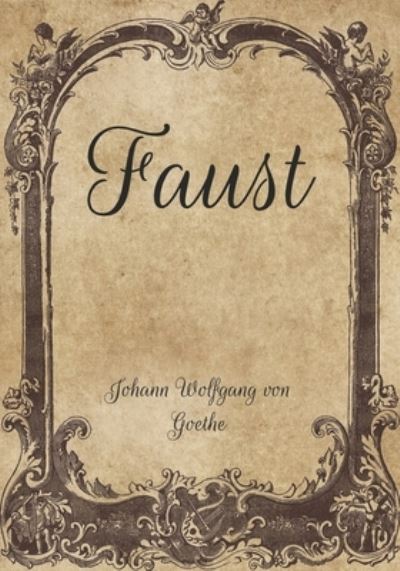 Cover for Johann Wolfgang von Goethe · Faust (Paperback Book) (2021)