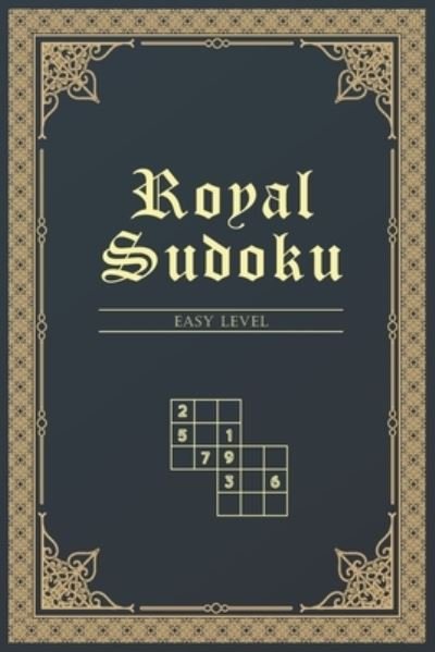 Cover for Wm Edition · Royal Sudoku - Easy Level: sudoku puzzle book easy difficulty with answers (Paperback Book) (2021)