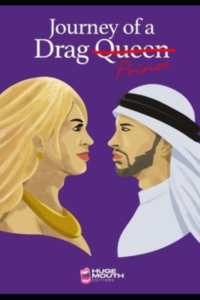 Cover for Huge Mouth Editions · Journey of a Drag Prince (Taschenbuch) (2022)