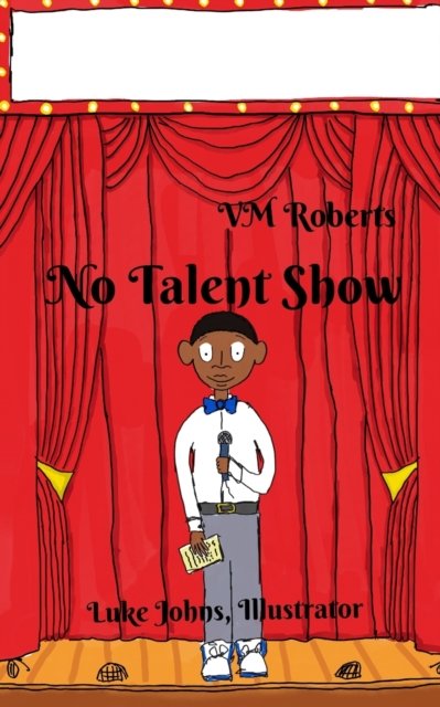 Cover for VM Roberts · No Talent Show - Elijah Finley Adventures (Paperback Book) (2022)