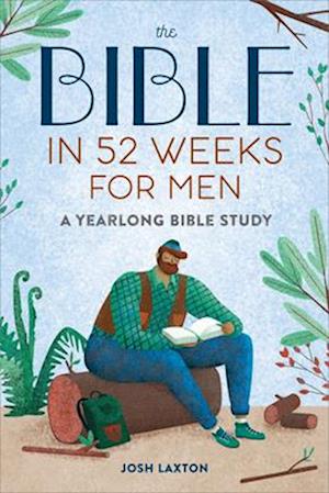 The Bible in 52 Weeks for Men (Book) (2024)