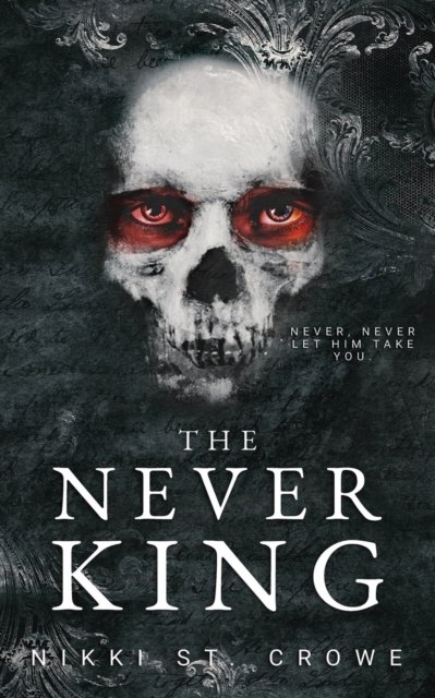 Nikki St Crowe · The Never King - Vicious Lost Boys (Paperback Book) (2022)
