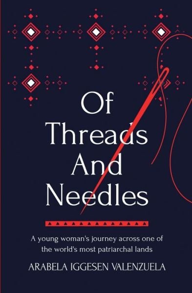 Cover for Arabela Iggesen Valenzuela · Of Threads And Needles (Bok) (2023)