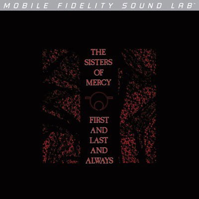 First And Last And Always - Sisters Of Mercy - Music - Mobile Fidelity Silver Label - 9951151096217 - November 26, 2021