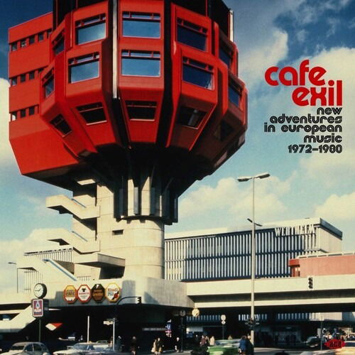 Cover for Cafe Exil · Cafe Exil - New Adventures In European Music 1972-1980 (LP) (2020)