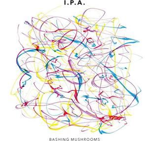 Bashing Mushroom - I.p.a. - Muziek - CUNEIFORM REC - 0045775047218 - 18 september 2020