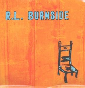 Cover for R.l. Burnside · Wish I Was in Heaven Sitting Down (LP) [Limited edition] (2018)