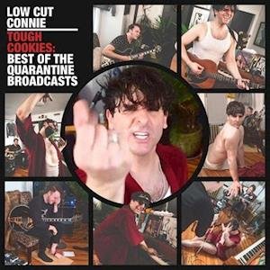 Cover for Low Cut Connie · Tough Cookies: Best Of The Quarantine Broadcasts (LP) (2021)