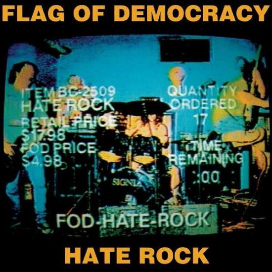 Cover for Flag of Democracy (Fod) · Hate Rock (LP) (2018)