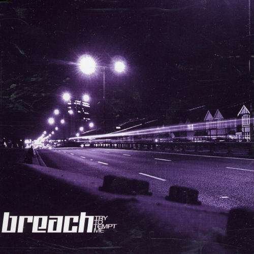Cover for Breach · Try To Tempt Me (SCD) (2006)
