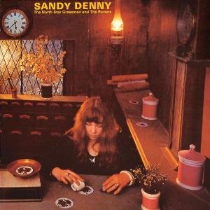 Cover for Sandy Denny · North Star Grassman &amp; the Ravens (CD) [Remastered edition] (2006)