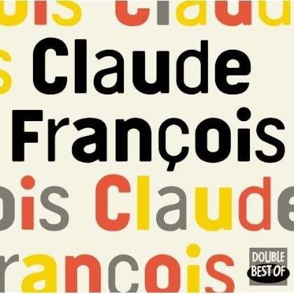 Cover for Claude Francois · Claude Francois Double Best of 180g (LP) (2014)