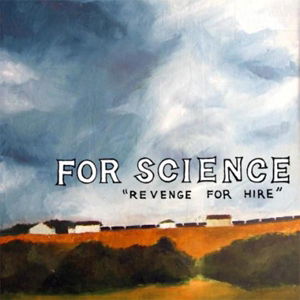 Cover for For Science · Revenge For Hire (LP) (2013)