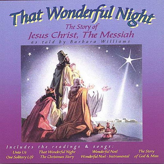 Cover for Barbara Williams · That Wonderful Night the Story of Jesus Christ the (CD) (2006)