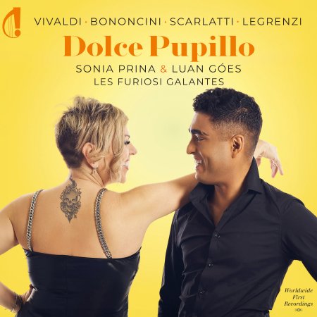Cover for Sonia Prina / Luan Goes / Les Furiosi Galantes · Vivaldi / Bononcini / Scarlatti / Legrenzi: Dolce Pupillo (CD) (2024)